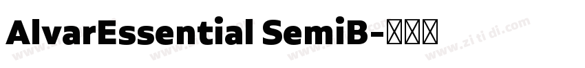 AlvarEssential SemiB字体转换
